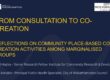 Black powerpoint slide with the following in yellow coloured font From consultation to co-creation: Reflections on community place-based co-creation activities among marginalised groups